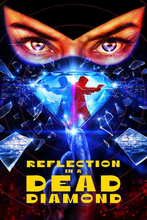 Reflection in a Dead Diamond Movie Cover