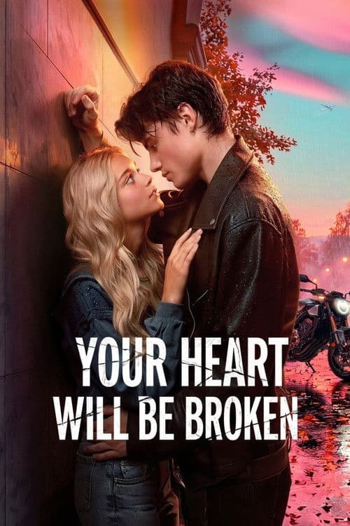 Your Heart Will Be Broken Movie Cover